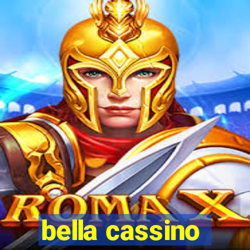 bella cassino